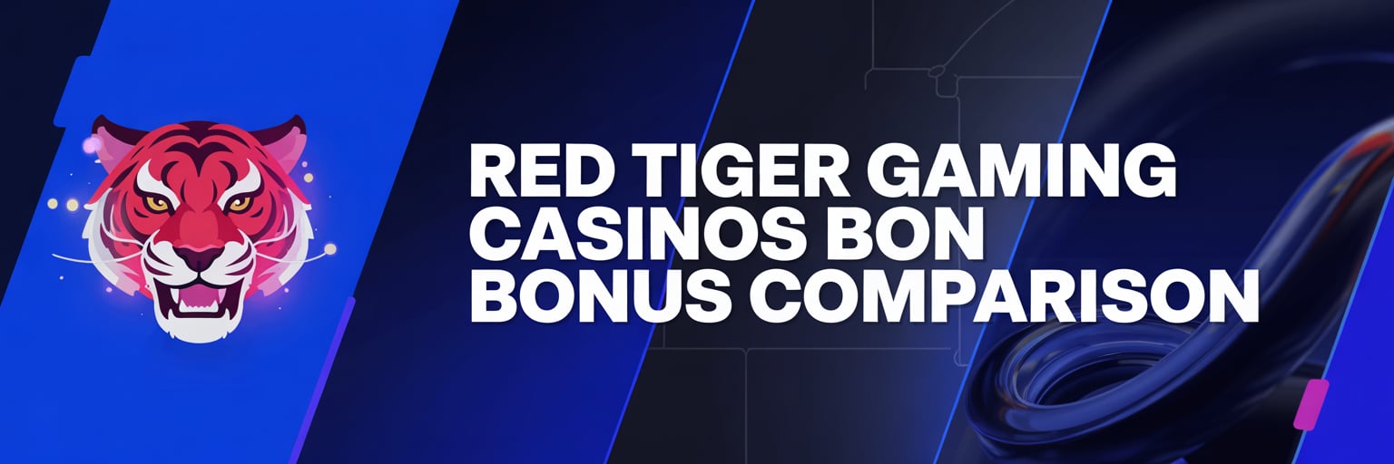 Red Tiger Gaming Casinos Bonus Comparison